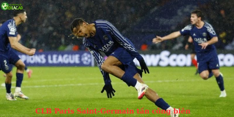 CLB Paris Saint-Germain tấn công biên
